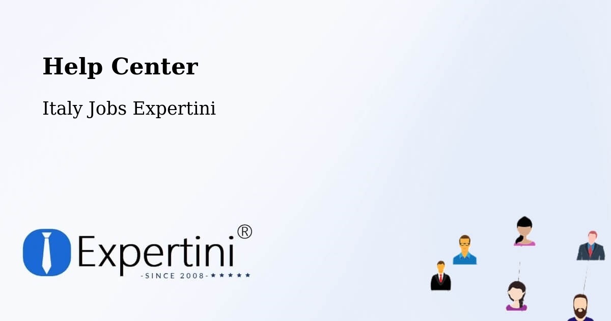 Help Center – Chiampo - Italy Jobs Expertini