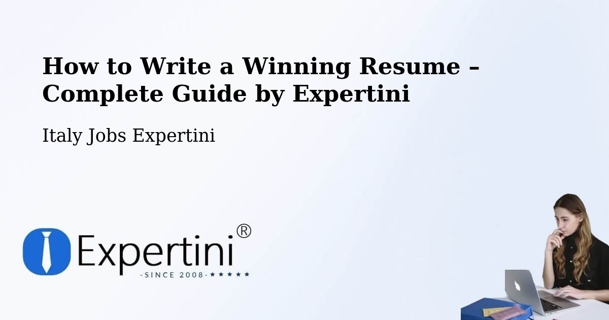 Resume Writing Guide for Job Seekers – Chiampo - Chiampo, Italy Jobs Expertini